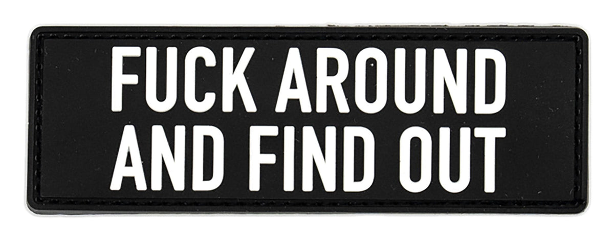 F*ck Around and Find Out Patch (4.5&quot; x 1.5&quot;)