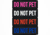 Tactipup Do Not Pet Working Dog Velcro Patch