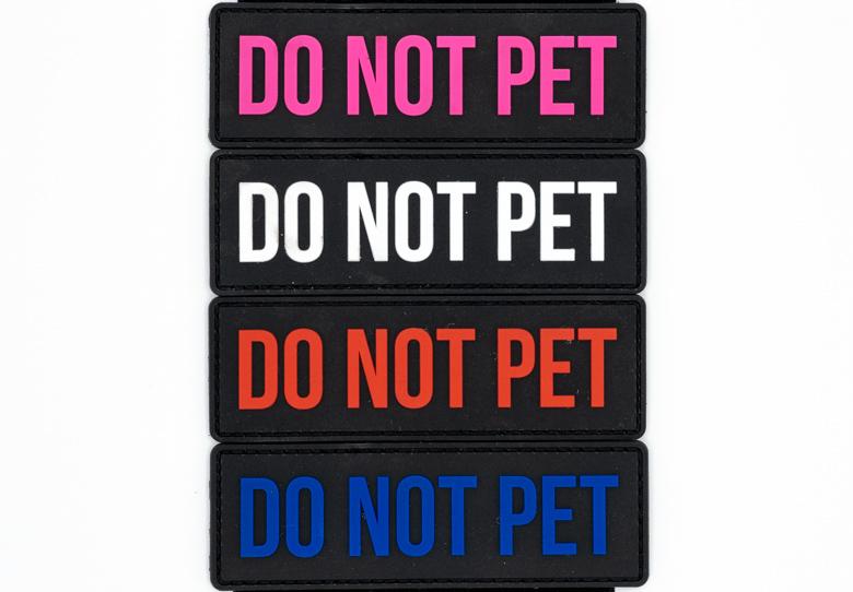 Do Not Pet Velcro Patch (4.5 x 1.5)