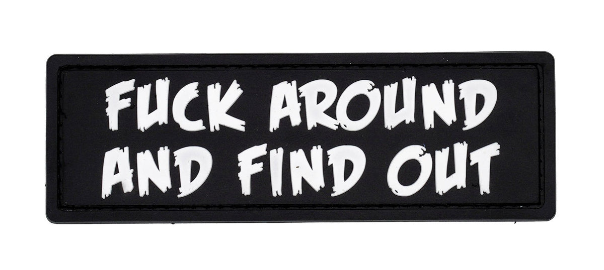 F*ck Around and Find Out Patch (4.5&quot; x 1.5&quot;)