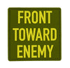 Front Toward Enemy Velcro Patch (2.75" x 2.75")